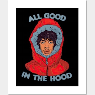All Good In The Hood Posters and Art
